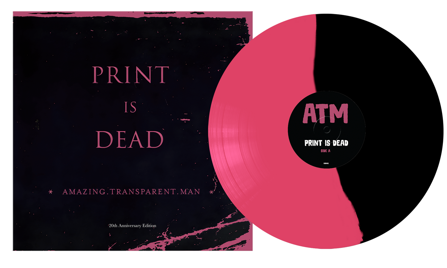 Amazing Transparent Man - Print Is Dead 20th Anniversary