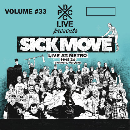 Sick Move - Sick Move Live at Metro (DCxPC Vol. 33)