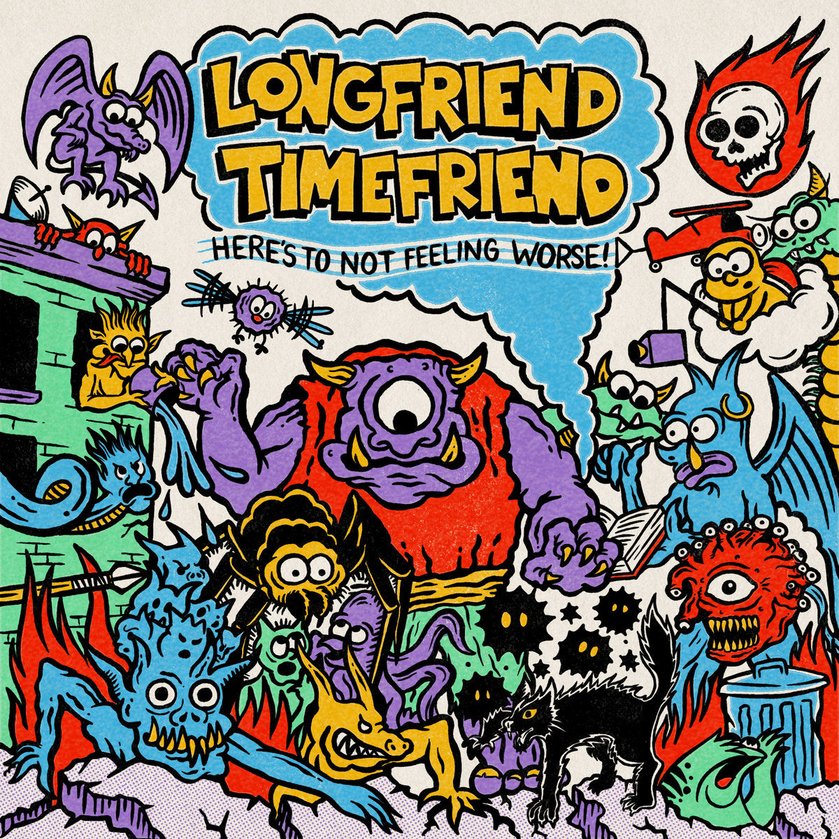 Longfriend Timefriend - Here's to Not Feeling Worse! LP