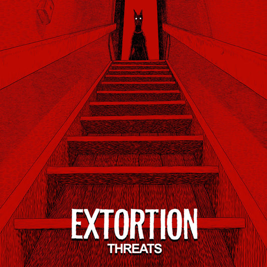 Extortion - Threats EP 7"